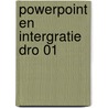 Powerpoint en intergratie DRO 01 by A.H. Wesdorp
