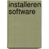 Installeren Software