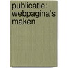 Publicatie: Webpagina's maken door W. Dommerholt