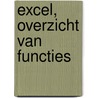 Excel, overzicht van functies by J. van Lienen