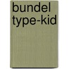 Bundel Type-Kid by P.J. Seegers