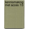 Kennismaking met Acces 7.0 door A.H. Wesdorp