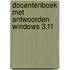 Docentenboek met antwoorden windows 3.11