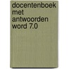 Docentenboek met antwoorden Word 7.0 door A.H. Wesdorp