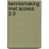 Kennismaking met Access 2.0 by Unknown