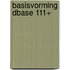 Basisvorming Dbase 111+