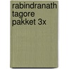 Rabindranath Tagore pakket 3x by R. Tagore