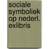 Sociale symboliek op nederl. exlibris