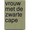 Vrouw met de zwarte cape by Moravia