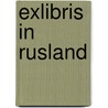 Exlibris in rusland by Hanrath
