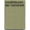 Noodlotsuren der mensheid door Zweig