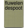 Fluwelen despoot door Riemkasten