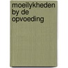 Moeilykheden by de opvoeding door Stellwag