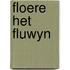 Floere het fluwyn