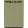 Offerplengsters by Thomas George Aeschylus