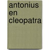 Antonius en cleopatra by William Shakespeare