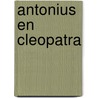 Antonius en cleopatra door William Shakespeare