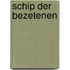 Schip der bezetenen