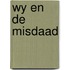 Wy en de misdaad