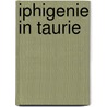 Iphigenie in taurie door Euripides