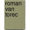 Roman van torec by Maerlant
