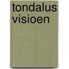 Tondalus visioen by Unknown