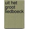 Uit het groot liedboeck by Bredero