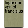 Legenden van st. francisius by Unknown