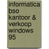 Informatica BSO kantoor & verkoop Windows 95