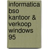 Informatica BSO kantoor & verkoop Windows 95 door P. Dillien