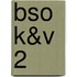 BSO K&V 2
