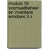Module 10 Voorraadbeheer en inventaris Windows 3.x