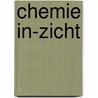 Chemie in-zicht door Johan Put
