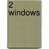 2 Windows