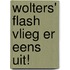 Wolters' flash vlieg er eens uit!