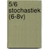 5/6 stochastiek (6-8v)