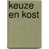 Keuze en kost