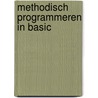 Methodisch programmeren in basic door Onbekend