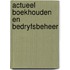 Actueel boekhouden en bedryfsbeheer