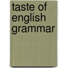 Taste of english grammar by Keuleers