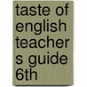 Taste of english teacher s guide 6th door Vanachter