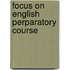 Focus on english perparatory course