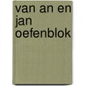 Van an en jan oefenblok door Bielen