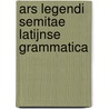 Ars legendi semitae latijnse grammatica by Lennaers