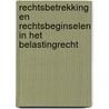 Rechtsbetrekking en rechtsbeginselen in het belastingrecht door J.L.M. Gribnau