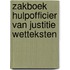 Zakboek Hulpofficier van justitie wetteksten