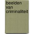 Beelden van criminaliteit