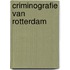Criminografie van Rotterdam