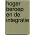 Hoger beroep en de integratie
