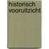 Historisch vooruitzicht